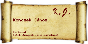 Koncsek János névjegykártya